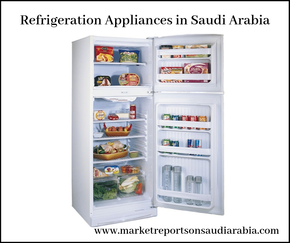 Refrigeration Appliances in Saudi Arabia