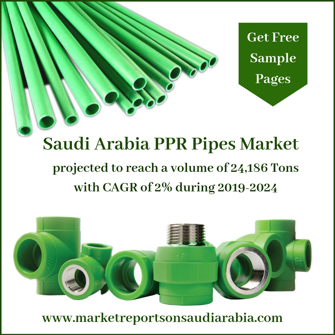 Saudi Arabia PPR Pipes Market -Market Reports On Saudi Arabia