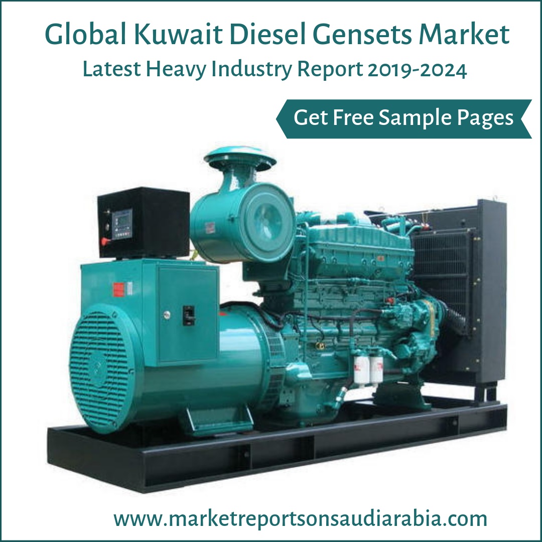 Global Kuwait Diesel Gensets Market-Market Reports On Saudi Arabia