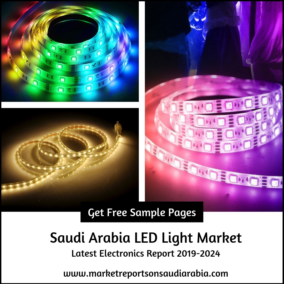 Saudi Arabia LED Light Market-Market Reports On Saudi Arabia