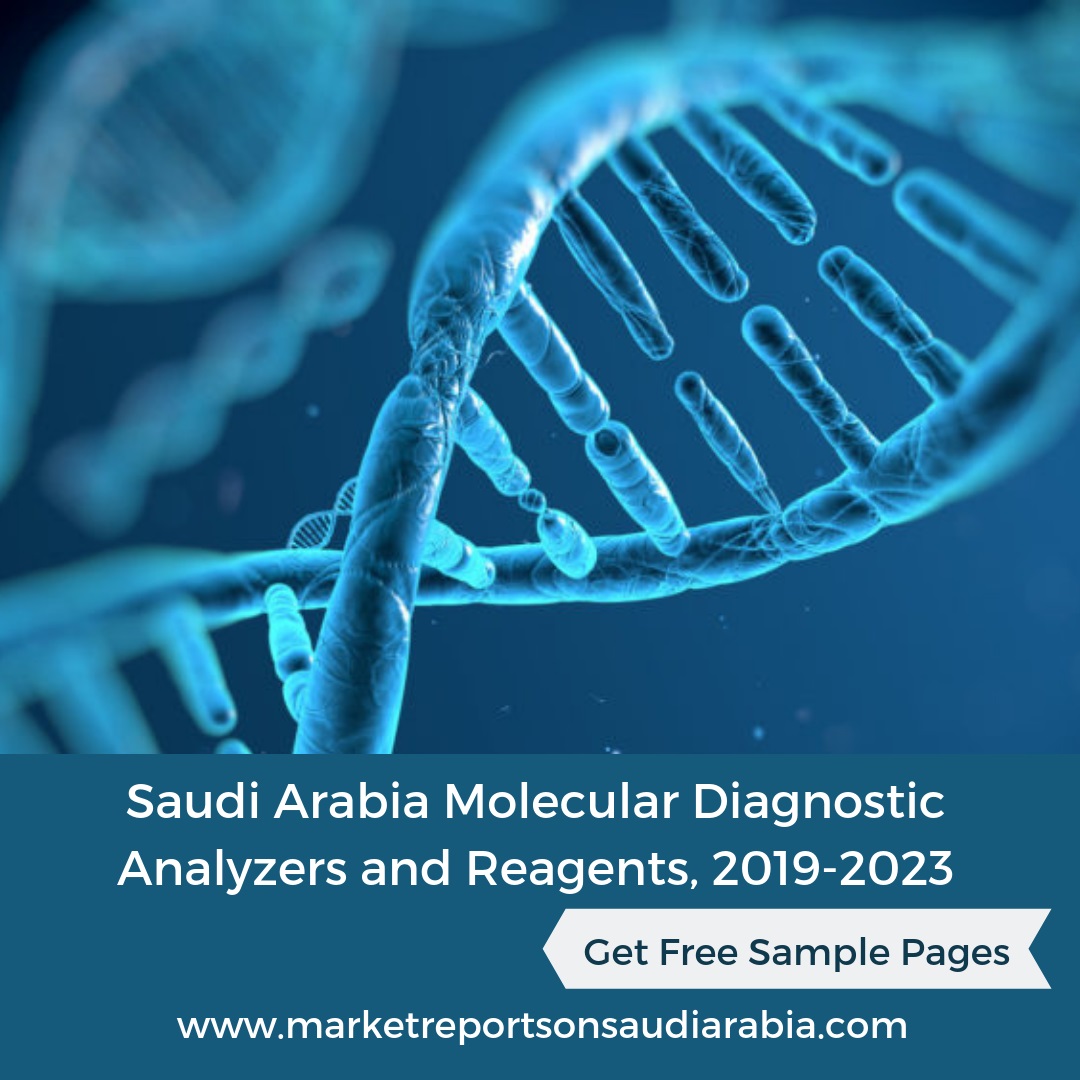 Saudi Arabia Molecular Diagnostic Market-Market Reports On Saudi Arabia