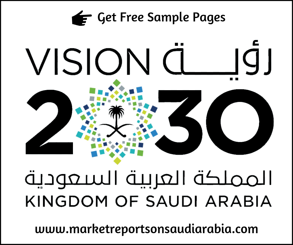 saudi arabia vision 2030-Market Reports On Saudi Arabia