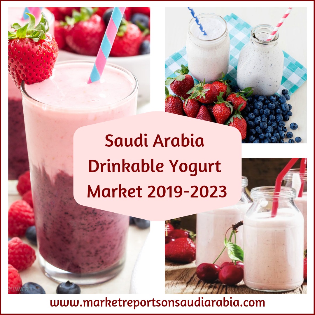Drinkable Yogurt Market in Saudi Arabia-Market Reports on Saudi Arabia