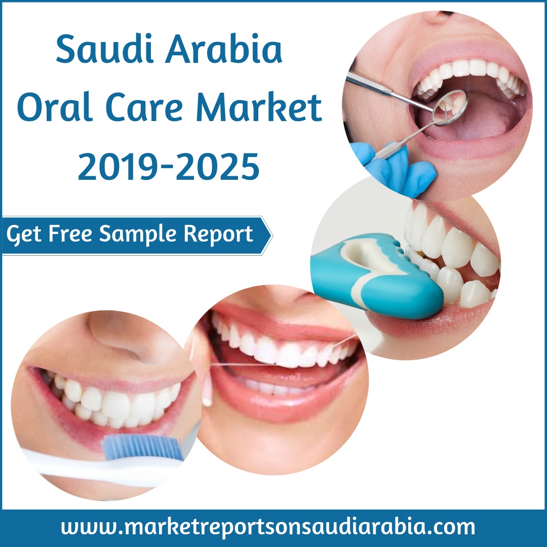Saudi Arabia Oral Care Market-Market Reports On Saudi Arabia